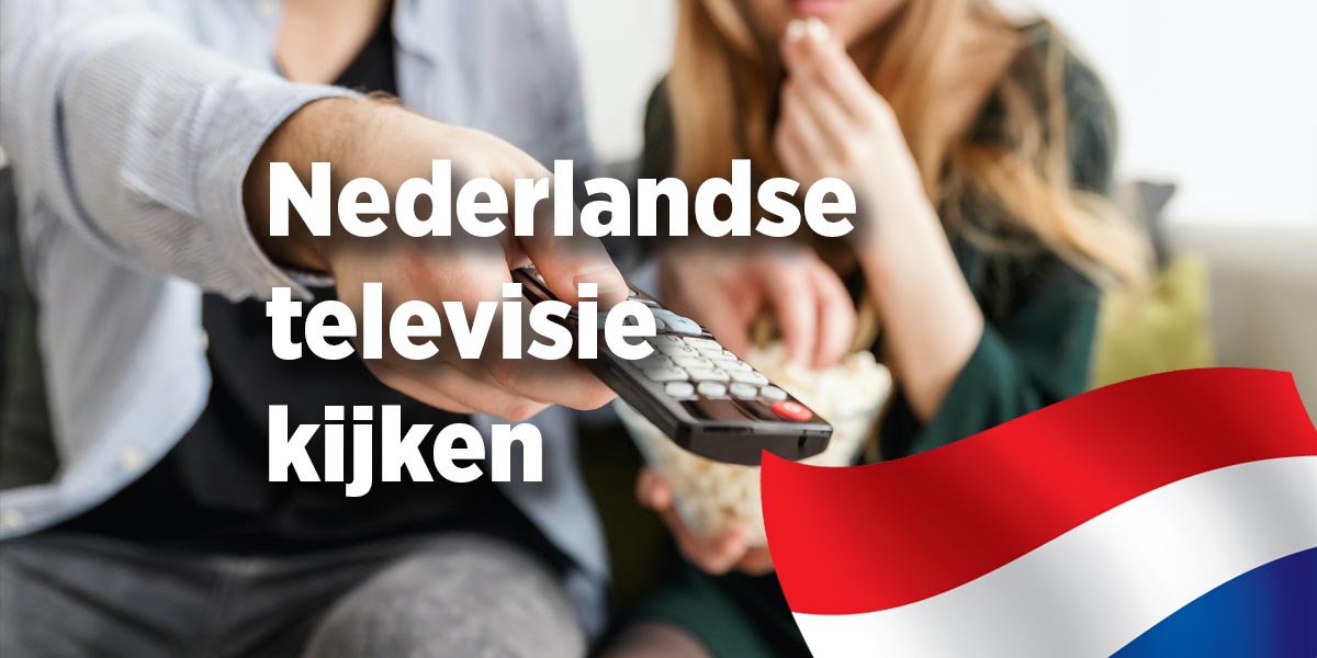 Nederlandse televisie kijken