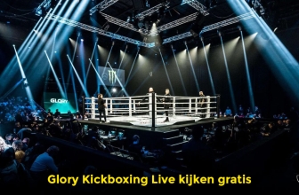 Hoe te Glory Kickboxing livestream kijken in 2023