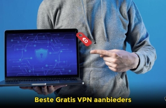 Gratis VPN providers en waarom wij ze af raden!