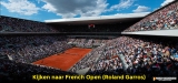 Kijken naar French Open (Roland Garros) in 2023